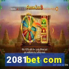 2081bet com